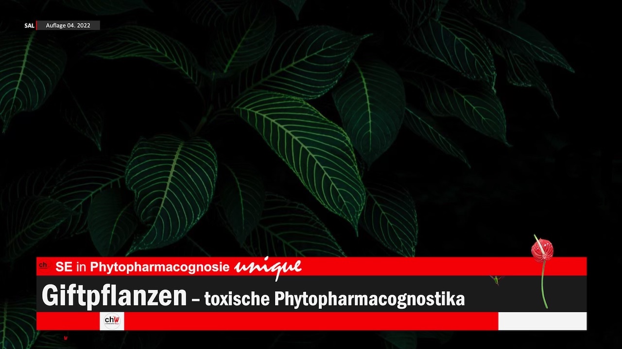 chW SE in Phytopharmacognosie unique Giftpflanzen – toxische Phytopharmacognostika